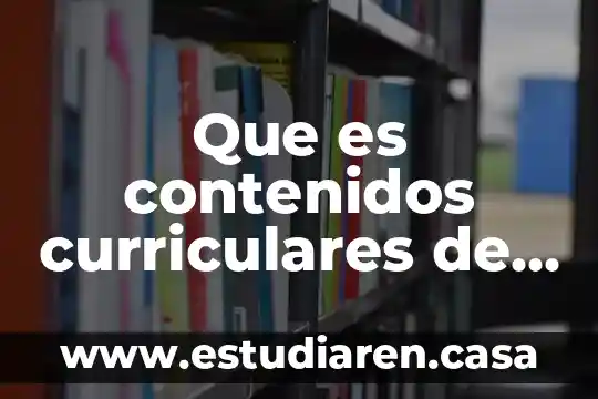 Redes de computación que es 4 Que es contenidos curriculares de la materia computacion
