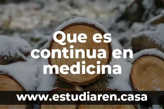 Que es continua en medicina