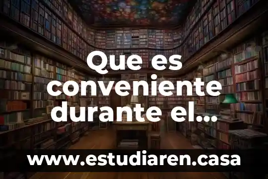 Que es conveniente durante el parto