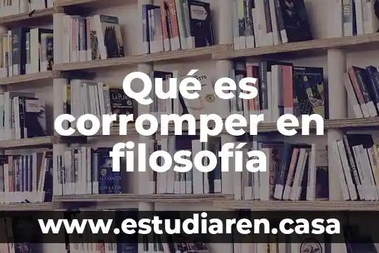 Que es una relacion lineal proporcional 5 Qué es corromper en filosofía
