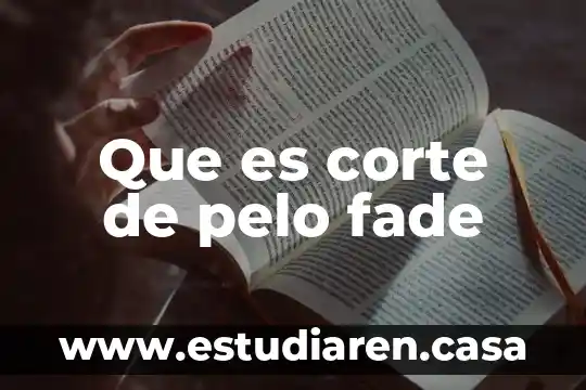 Que es bueno para lo maltratado del pelo 8 Que es corte de pelo fade