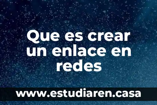 Que es crear un enlace en redes