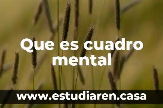 Qué es un cuadro coinomático 7 Que es cuadro mental