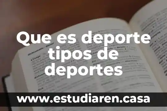 Que es deporte tipos de deportes