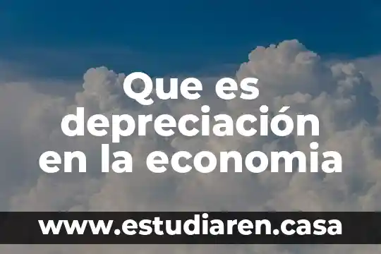Qué es rating en economía 3 Que es depreciación en la economia