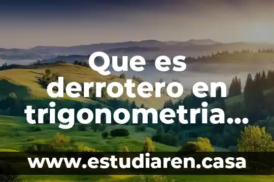 Que es la armonia personal 3 Que es derrotero en trigonometria ejemplos