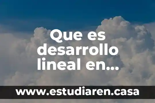 Que es primigenio en literatura 4 Que es desarrollo lineal en literatura