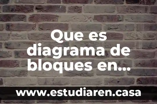 Que es g en diagramas de bloques 5 Que es diagrama de bloques en balance