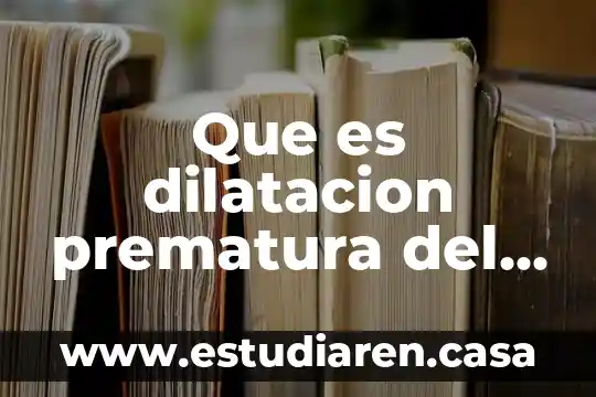 Que es dilatacion prematura del agua en fisica