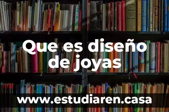 Que es diseño de joyas