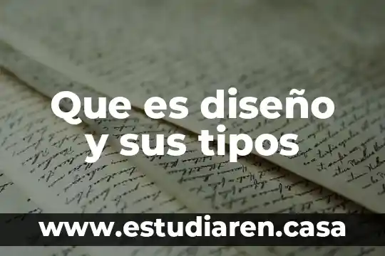 Qué es la pielonefritis y tipos 6 Que es diseño y sus tipos