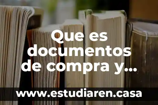 Que es documentos de compra y venta