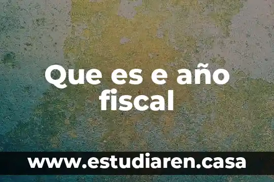 Que es e año fiscal