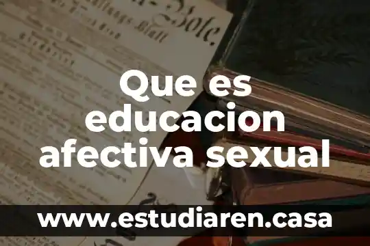 Que es una episteme en la educacion 3 Que es educacion afectiva sexual