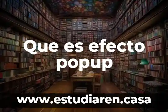 Que es efecto popup