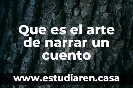 Que es el arte de narrar un cuento