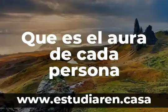Que es el aura de cada persona