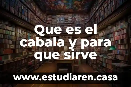 Que es el cabala y para que sirve