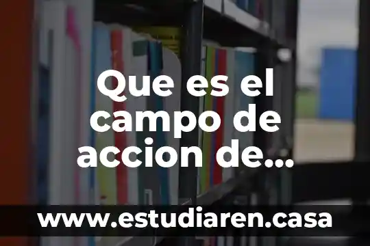 Que es el campo de accion de petalo