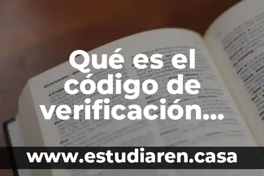 Que es pagar a destajo 3 Qué es el código de verificación para curo