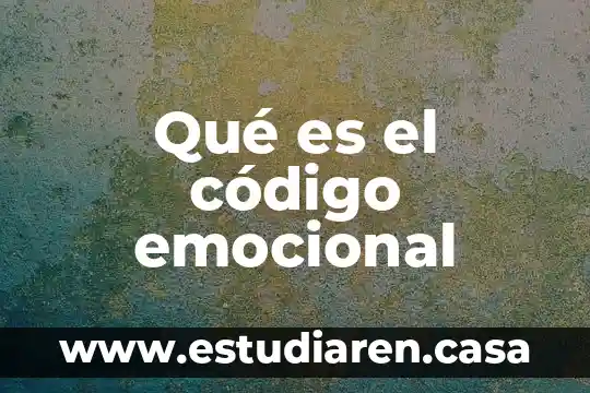 Que es el codigo g00 6 Qué es el código emocional