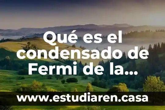 Que es la expresion en materia de reserva 8 Qué es el condensado de Fermi de la materia definición