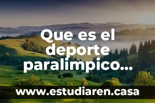 Que es el deporte paralimpico definicion