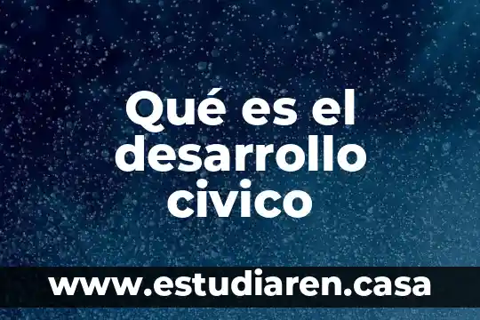 Que es valor civico de nacionalismo 5 Qué es el desarrollo civico