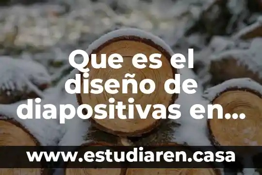 Que es el diseño de diapositivas en powerpoint