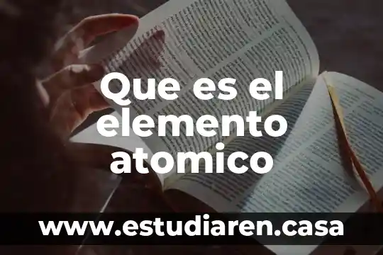 Z numero atomico y a que es igual 7 Que es el elemento atomico