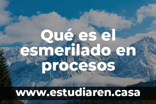 Qué es una identidad algebraica y sus procesos de solución 6 Qué es el esmerilado en procesos