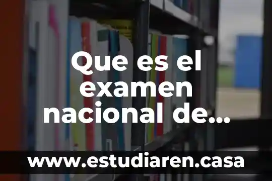 Que es el examen nacional de residencias estomatológicas