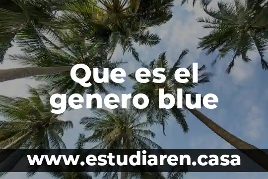 Qué es el género celta 4 Que es el genero blue