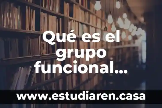 Qué es el grupo funcional cetona