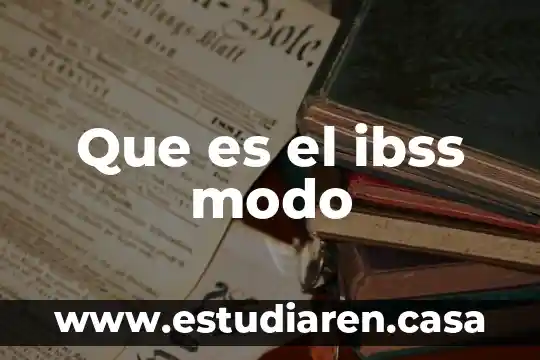 Que es el ibss modo