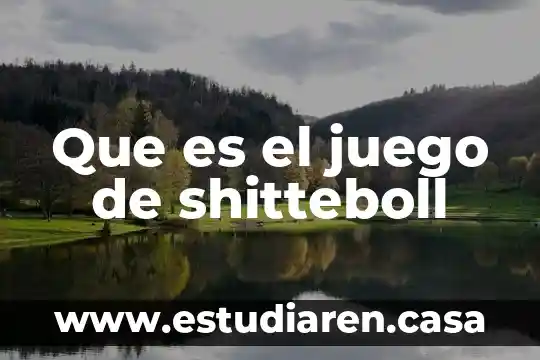 Qué es un gm juego online 6 Que es el juego de shitteboll