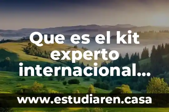 Que es rh como experto administrativo 3 Que es el kit experto internacional aeromexico