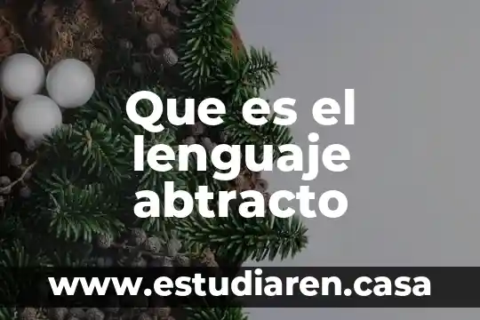 Que es el lenguaje abtracto
