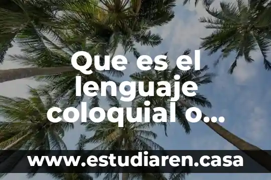 Que es un baile popular ejemplos 8 Que es el lenguaje coloquial o popular