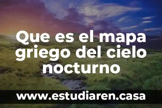 Que es abominacion en el texto griego 3 Que es el mapa griego del cielo nocturno