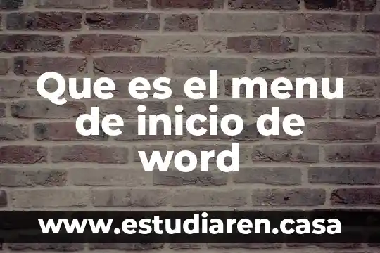 Que es el condicionamiento de inicio en psicologia 6 Que es el menu de inicio de word