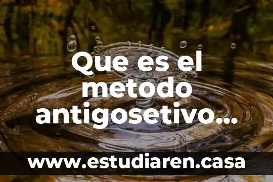 Que es el metodo waldort 3 Que es el metodo antigosetivo del parche