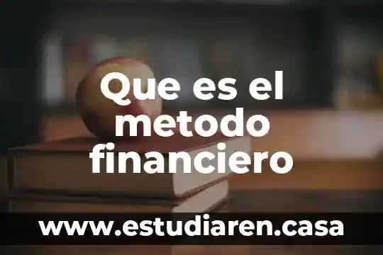 Que es un hardware de la computadora 4 Que es el metodo financiero
