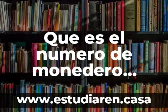 Que es el numero de monedero opcional chedraui
