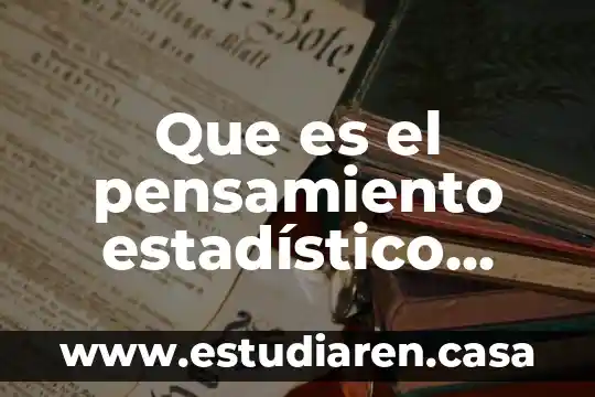 Que es la inteligencia en el proceso del pensamiento creativo 7 Que es el pensamiento estadístico yahoo