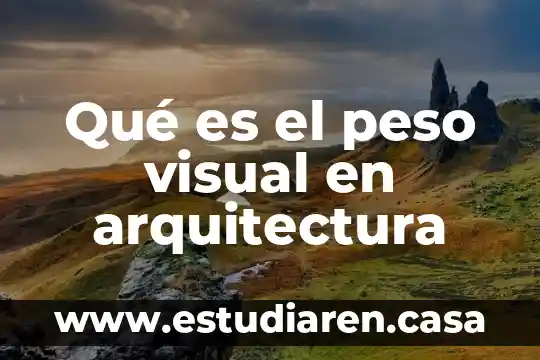 Qué es el peso visual en arquitectura