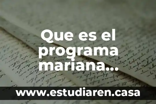 Que es el programa mariana trinitaria