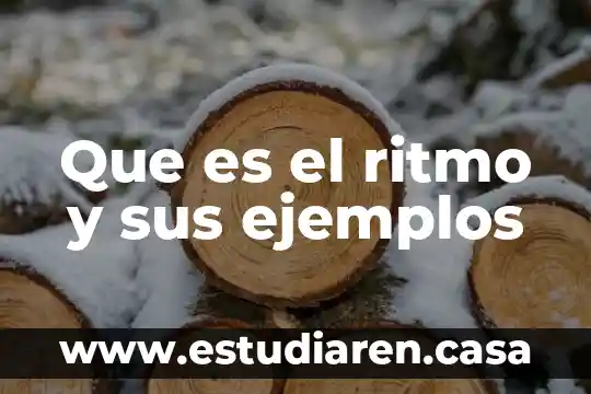 Que es el ritmo y sus ejemplos