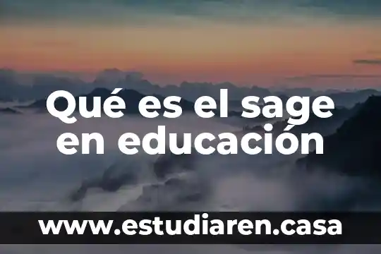 Qué es el celofán y sus características 4 Qué es el sage en educación