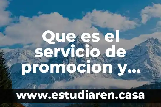 Que es la estrategia de promocion de ventas 5 Que es el servicio de promocion y ventas